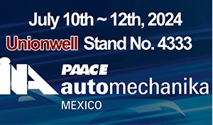 Unionwell to Participate in INA PAACE Automechanika Mexico City